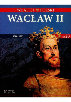 Władcy Polski Wacław II 1300-1305 Nr 20 / 09