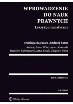 Wprowadzenie do nauk prawnych Leksykon tematyczny