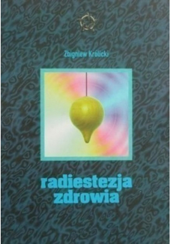 Radiestezja zdrowia