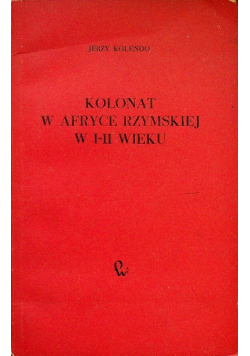 Kolonat w Afryce rzymskiej w I - II wieku