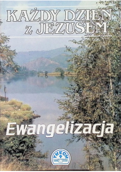 Każdy dzień z Jezusem Ewangelizacja