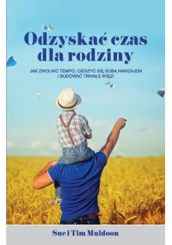 Odzyskać czas dla rodziny