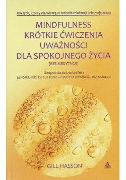 Mindfulness Krótkie ćwiczenia uważności dla spokojnego życia