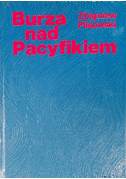 Burza nad Pacyfikiem Tom 2