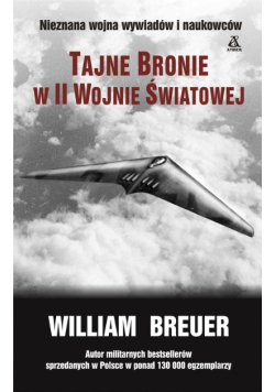 Tajne bronie w II wojnie światowej