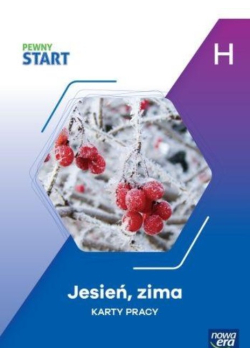 Pewny start. Jesień, zima Karty pracy