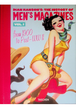 The  History of Mens Magazines Vol 1 from 1900 to past - WW II