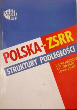 Polska ZSRR struktury podległości