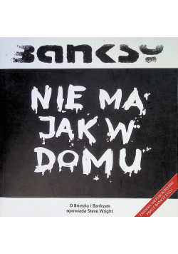 Banksy Nie ma jak w domu