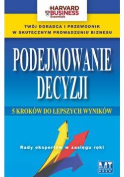 Podejmowanie decyzji 5 kroków do lepszych wyników