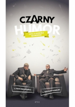 Czarny humor czyli o Kościele na wesoło