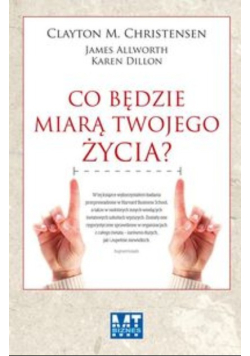 Co będzie miarą twojego życia