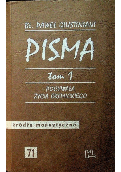 Pisma Tom 1 Pochwała życia eremickiego