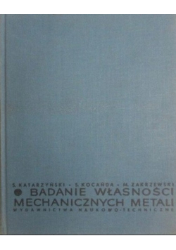 Badanie własności mechanicznych metali