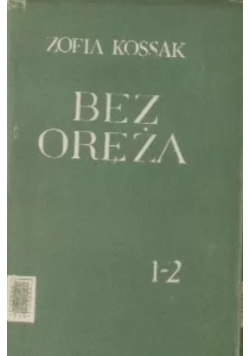 Bez Oręża Tom 1-2
