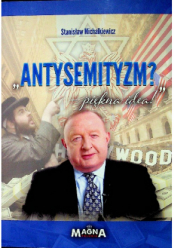 Antysemityzm piękna idea