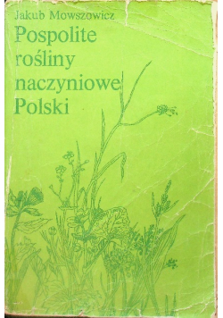 Pospolite rośliny naczyniowe Polski