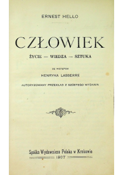 Człowiek życie - wiedza - sztuka 1907 r.