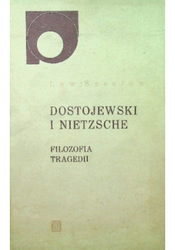 Dostojewski i Nietzsche filozofia tragedii