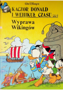 Kaczor Donald i Wehikuł czasu Nr 1  Wyprawa Wikingów