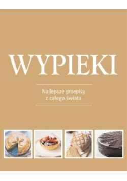 Wypieki Najlepsze przepisy z całego świata