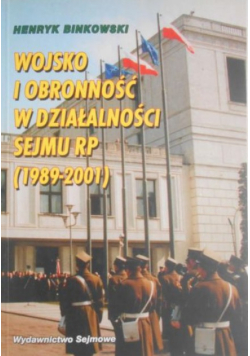 Wojsko o obronność w działalności sejmu RP