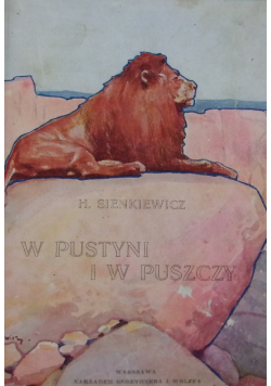 W Pustyni i w puszczy, 1912 r.