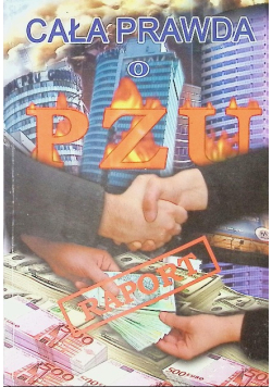 Cała prawda o PZU