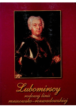 Lubomirscy rodowej linii rzeszowsko- rozwadowskiej