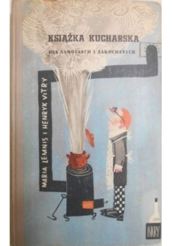 Książka kucharska dla samotnych i zakochanych
