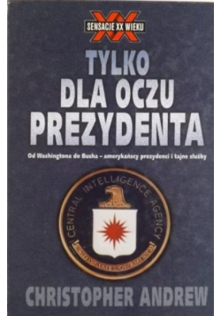 Tylko dla oczu prezydenta