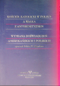 Kościół katolicki w Polsce a walka z antysemityzmem