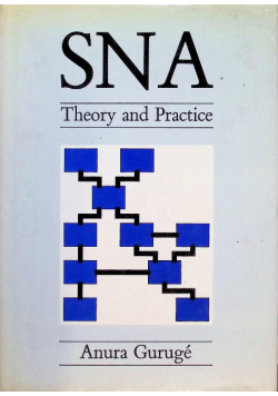 SNA - Theory & Practice
