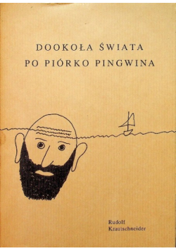 Dookoła świata po piórko pingwina
