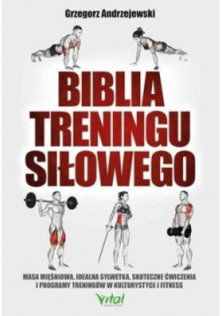 Biblia treningu siłowego