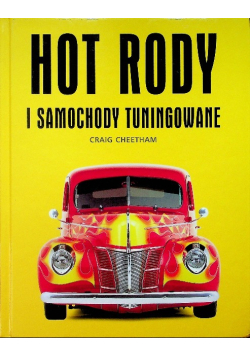 Hot rody i samochody tuningowane