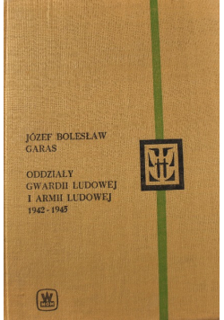 Oddziały Gwardii Ludowej i Armii Ludowej 1942 - 1945
