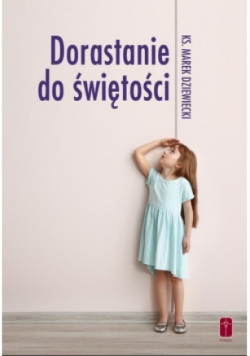 Dorastanie do świętości