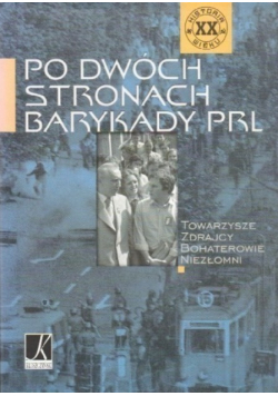 Po dwóch stronach barykady PRL