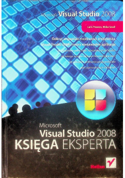 Microsoft Visual Studio 2008 księga eksperta