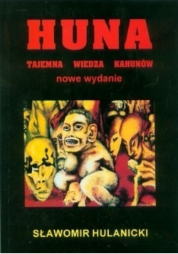 Huna Tajemna wiedza Kahunów