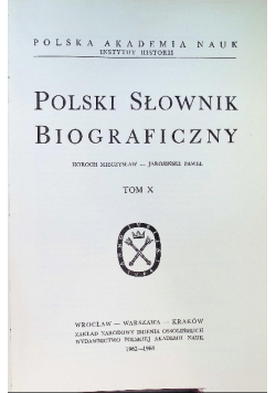 Polski Słownik Biograficzny Tom X