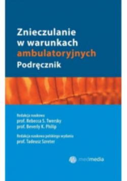 Znieczulanie w warunkach ambulatoryjnych Podręcznik