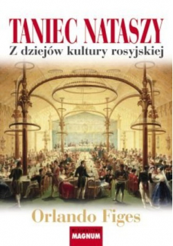 Taniec Nataszy z dziejów kultury rosyjskiej