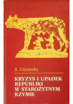 Kryzys i upadek republiki w starożytnym Rzymie
