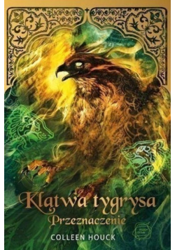 Klątwa tygrysa. Przeznaczenie