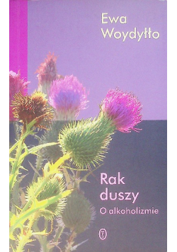 Rak duszy o alkoholizmie