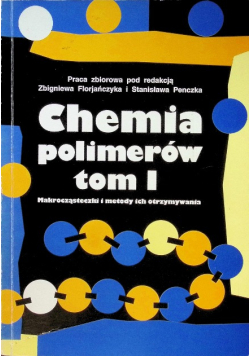 Chemia polimerów Tom I