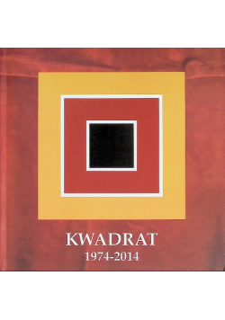 Kwadrat 1974 - 2014