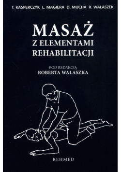 Masaż z elementami rehabilitacji
